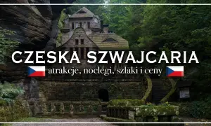 Kamienny zamek w lesie, idealne miejsce na czeska szwajcaria noclegi. Atrakcje, szlaki i ceny.