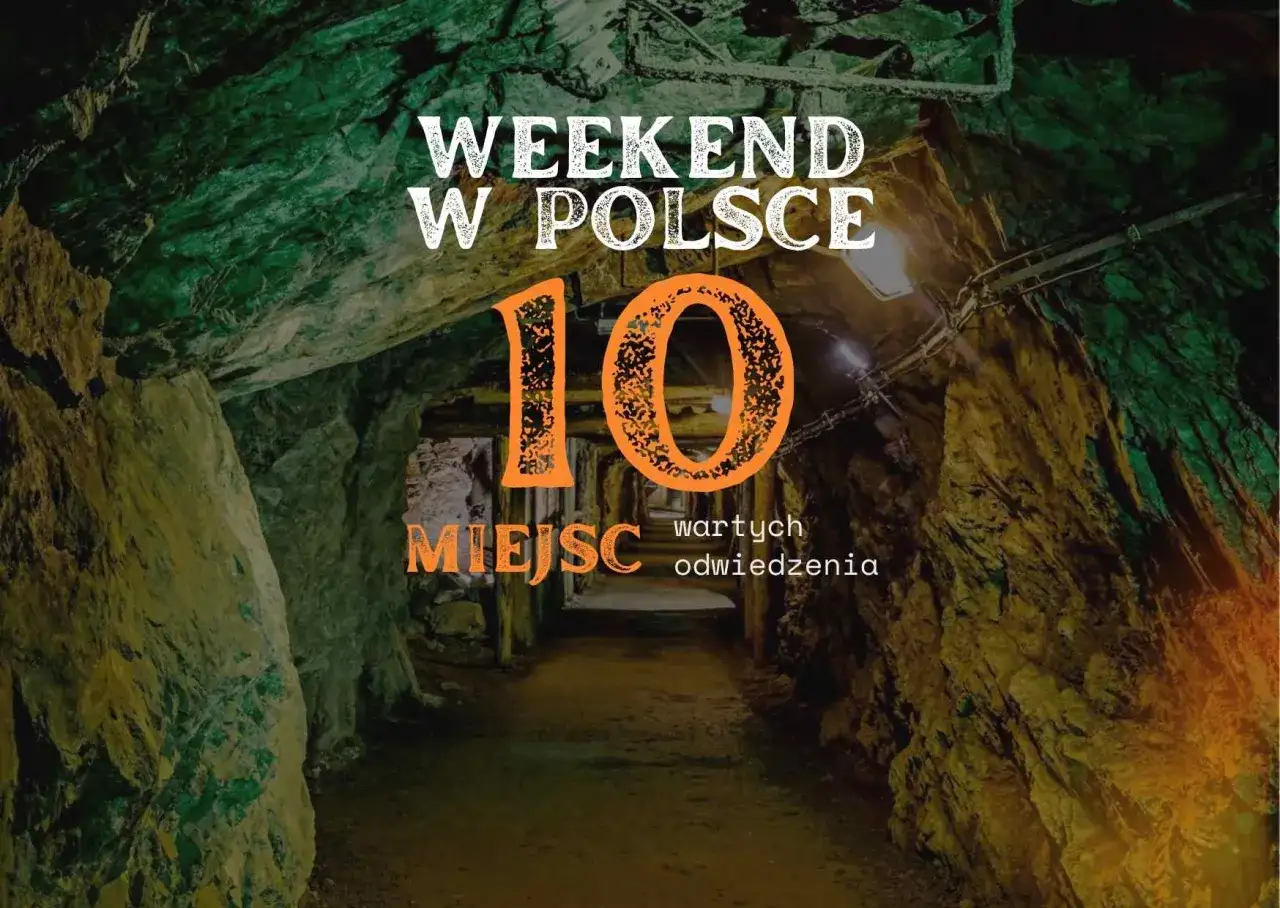 Weekend w Polsce: 10 miejsc wartych odwiedzenia. Może to być inspiracja na wyjazd, podobnie jak festiwale filmowe w Polsce.